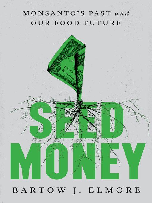Title details for Seed Money by Bartow J. Elmore - Wait list